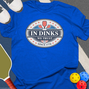 In Dinks We Trust USA T-Shirt