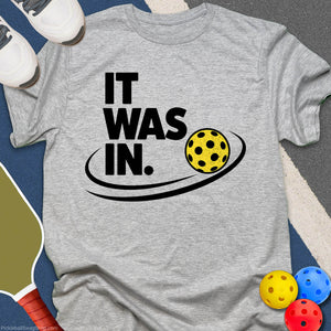 It Was In T-Shirt