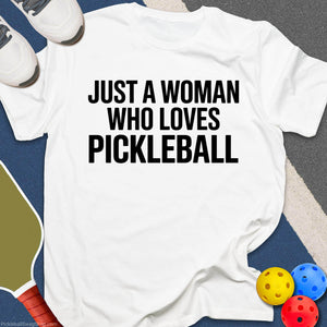 Woman Loves Pickleball T-Shirt