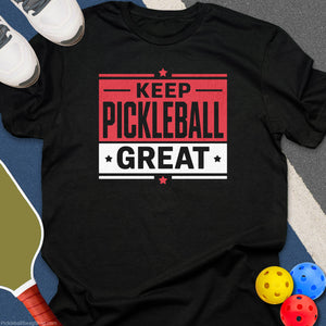 Keep Pickleball Great USA T-Shirt