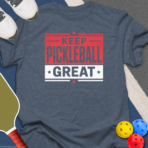 Keep Pickleball Great USA T-Shirt