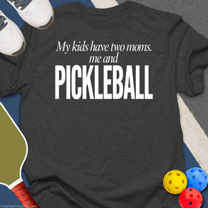 Two Moms & Pickleball T-Shirt