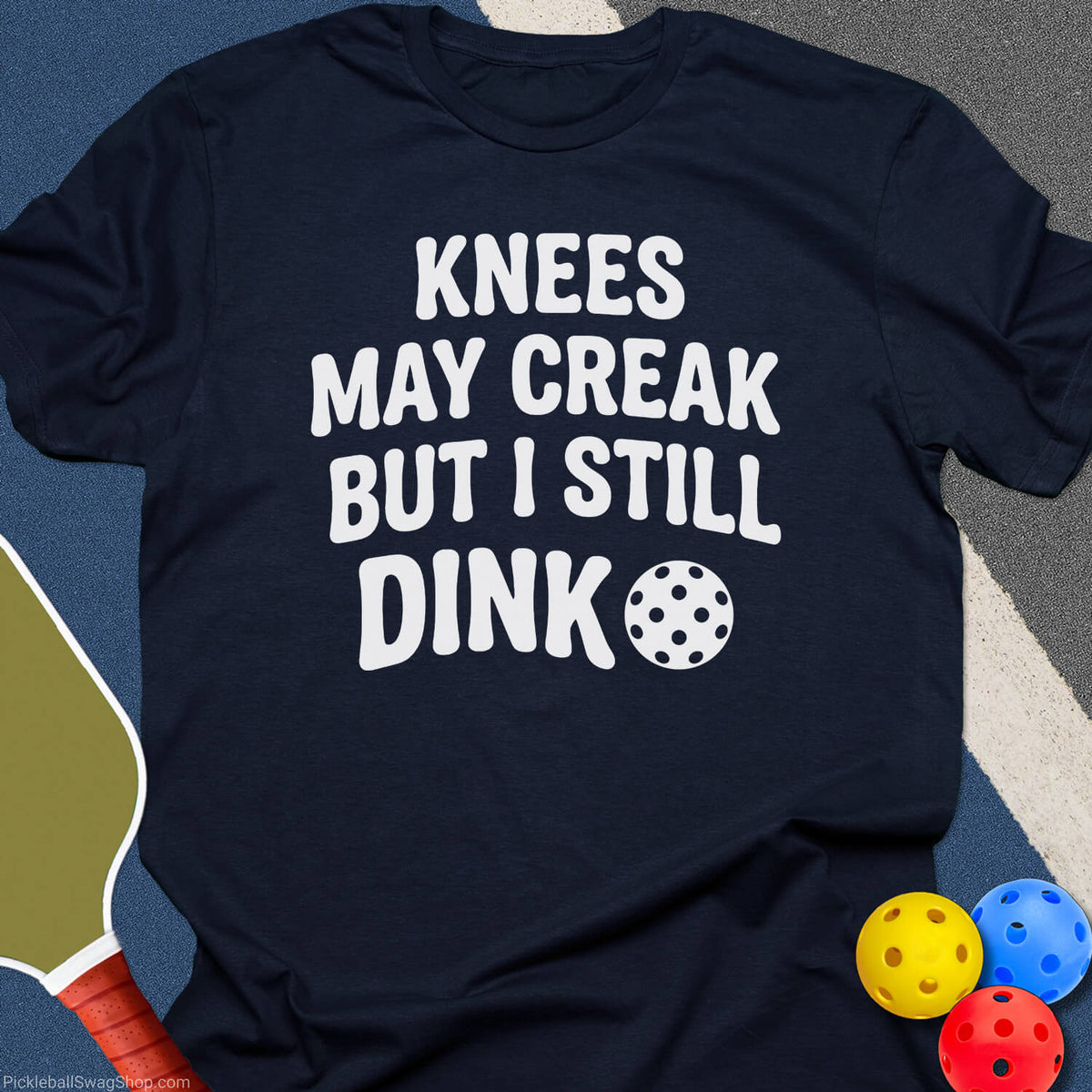 Knees May Creak Still Dink T-Shirt - Navy