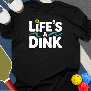 Dink Life Happens T-Shirt