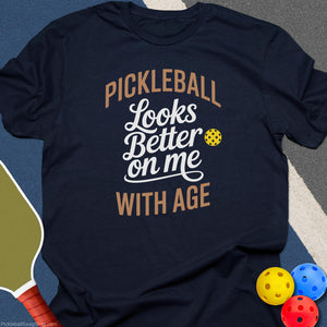Looks Better With Age T-Shirt