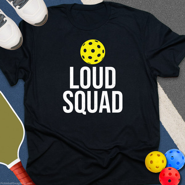 Loud Squad T-Shirt