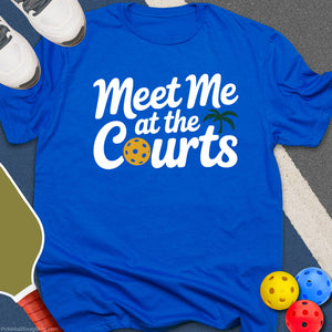 Meet Me At Courts T-Shirt