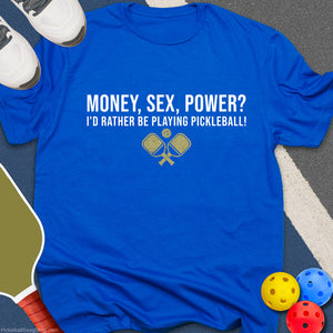 Money, Power? T-Shirt