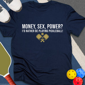 Money, Power? T-Shirt