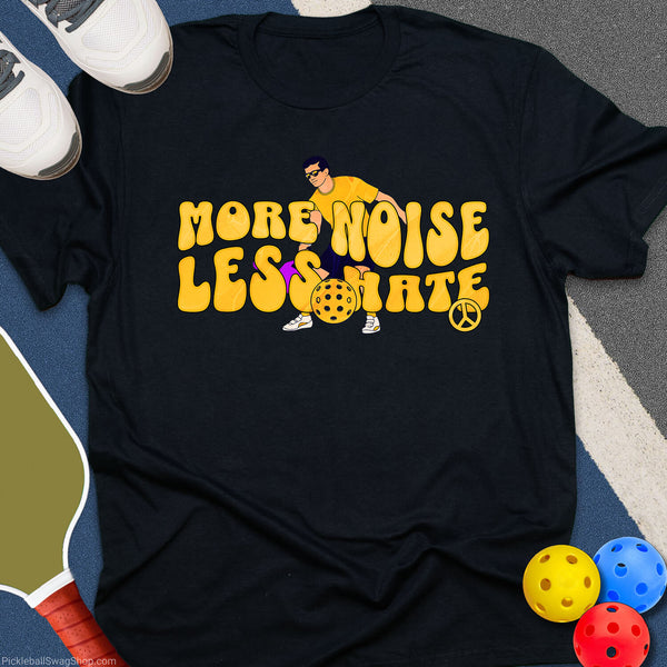 More Noise T-Shirt