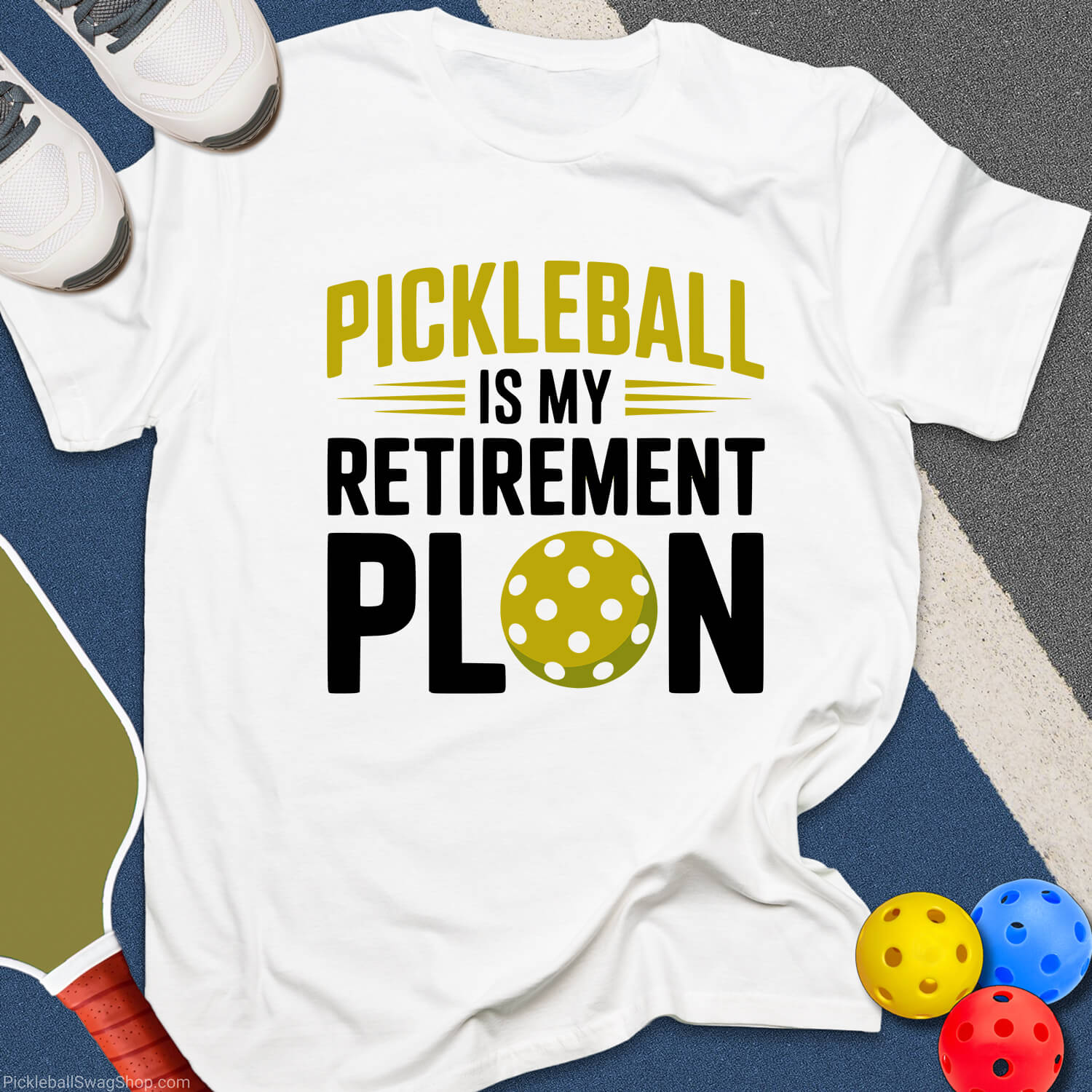 Pickleball My Retirement Plan T-Shirt