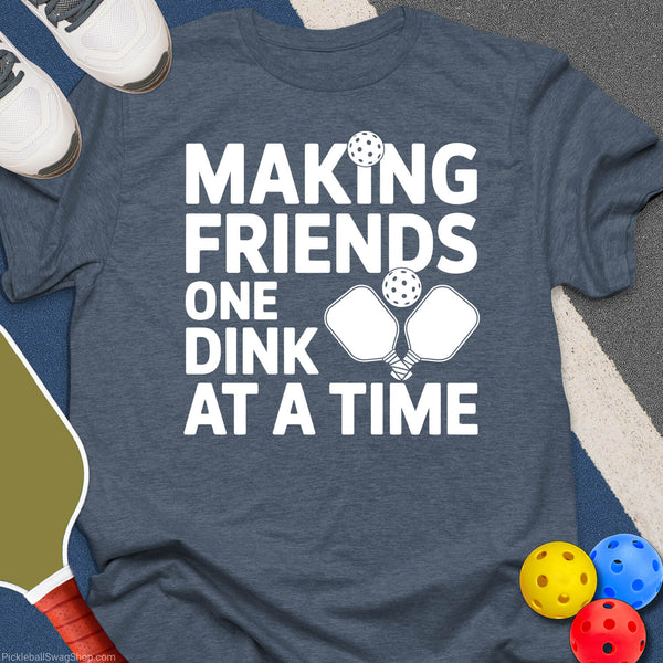 Making Friends Dinking T-Shirt