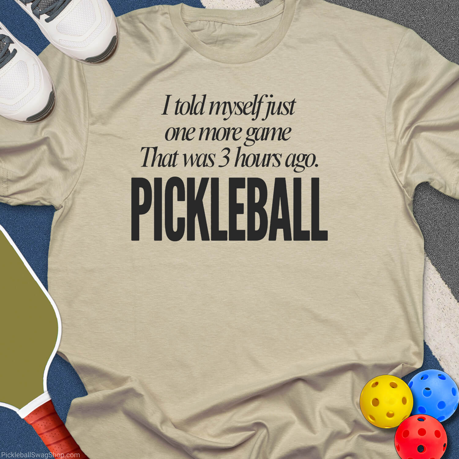 Told Myself One More Game Pickleball T-Shirt