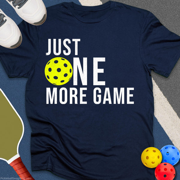 One More Game T-Shirt