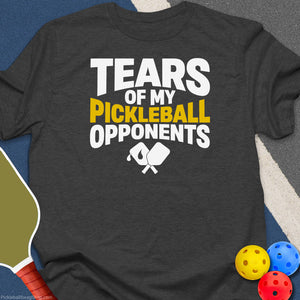 Opponent Tears Pickleball T-Shirt