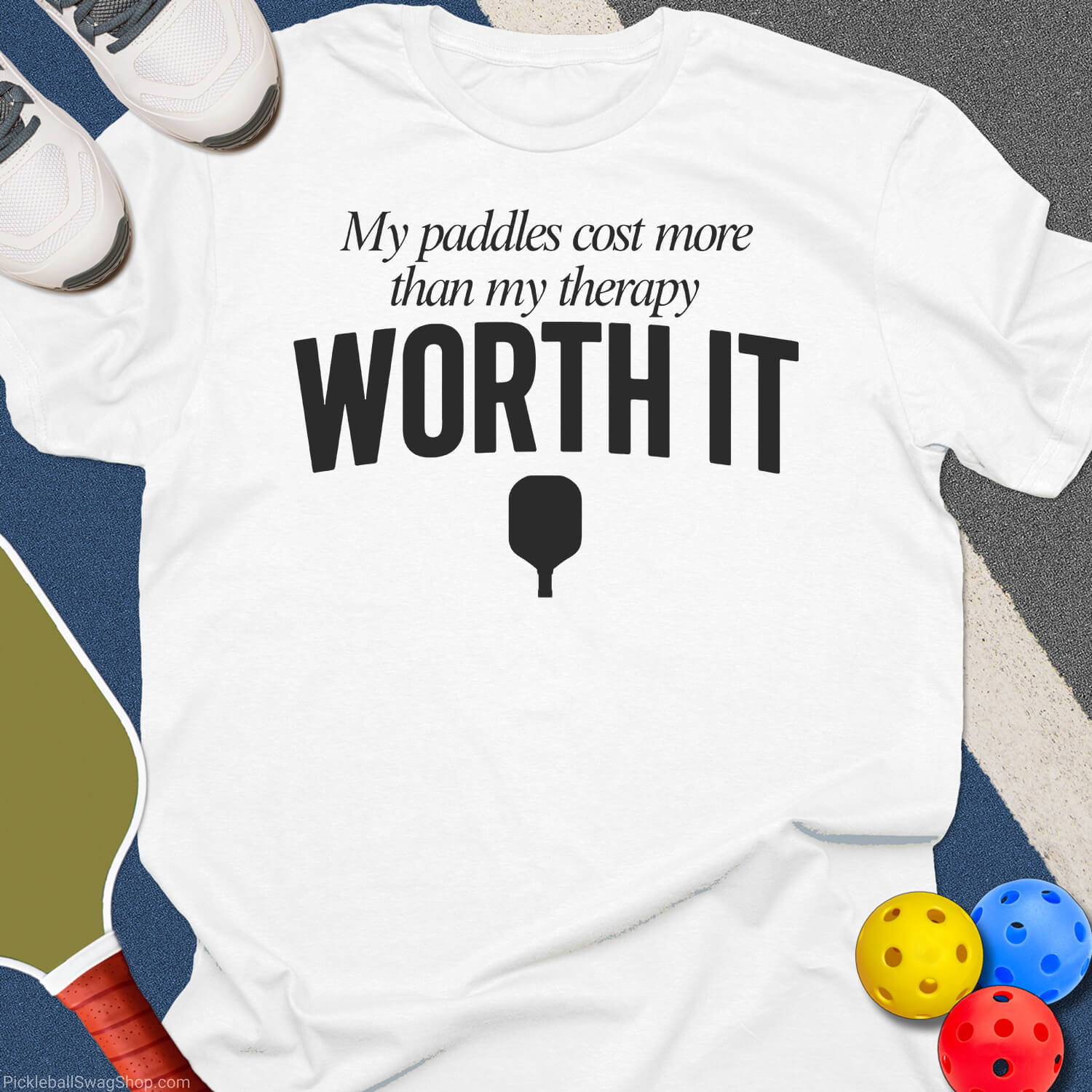 Paddles Cost More Than Therapy T-Shirt