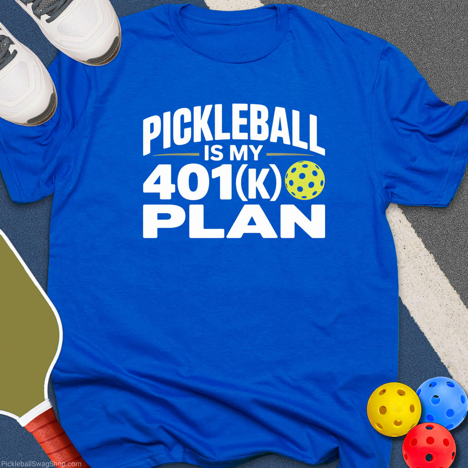 Pickleball Is My 401k Plan T-Shirt