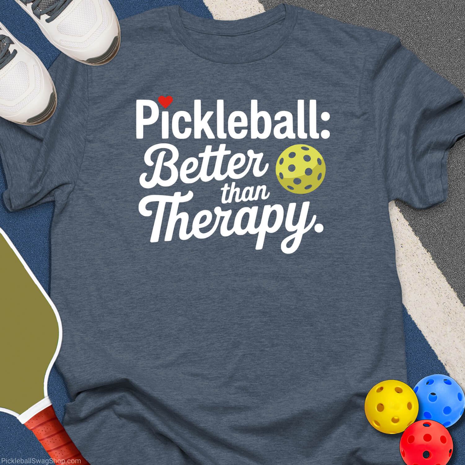Pickleball, Better Than Therapy T-Shirt