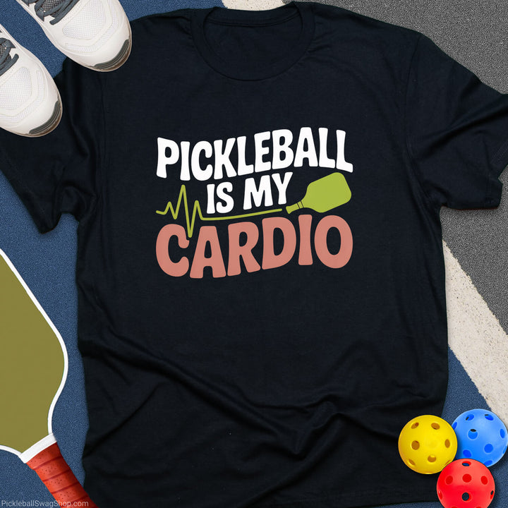 Pickleball is My Cardio T-Shirt