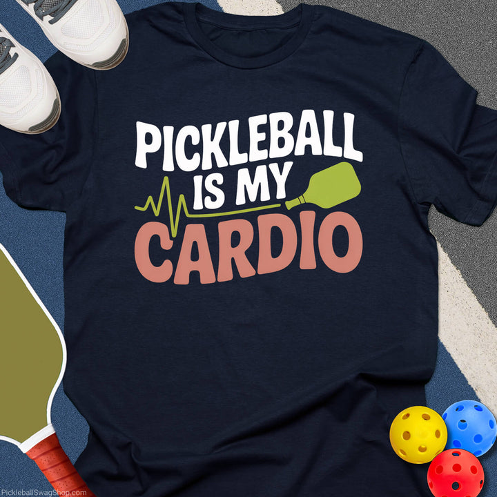 Pickleball is My Cardio T-Shirt