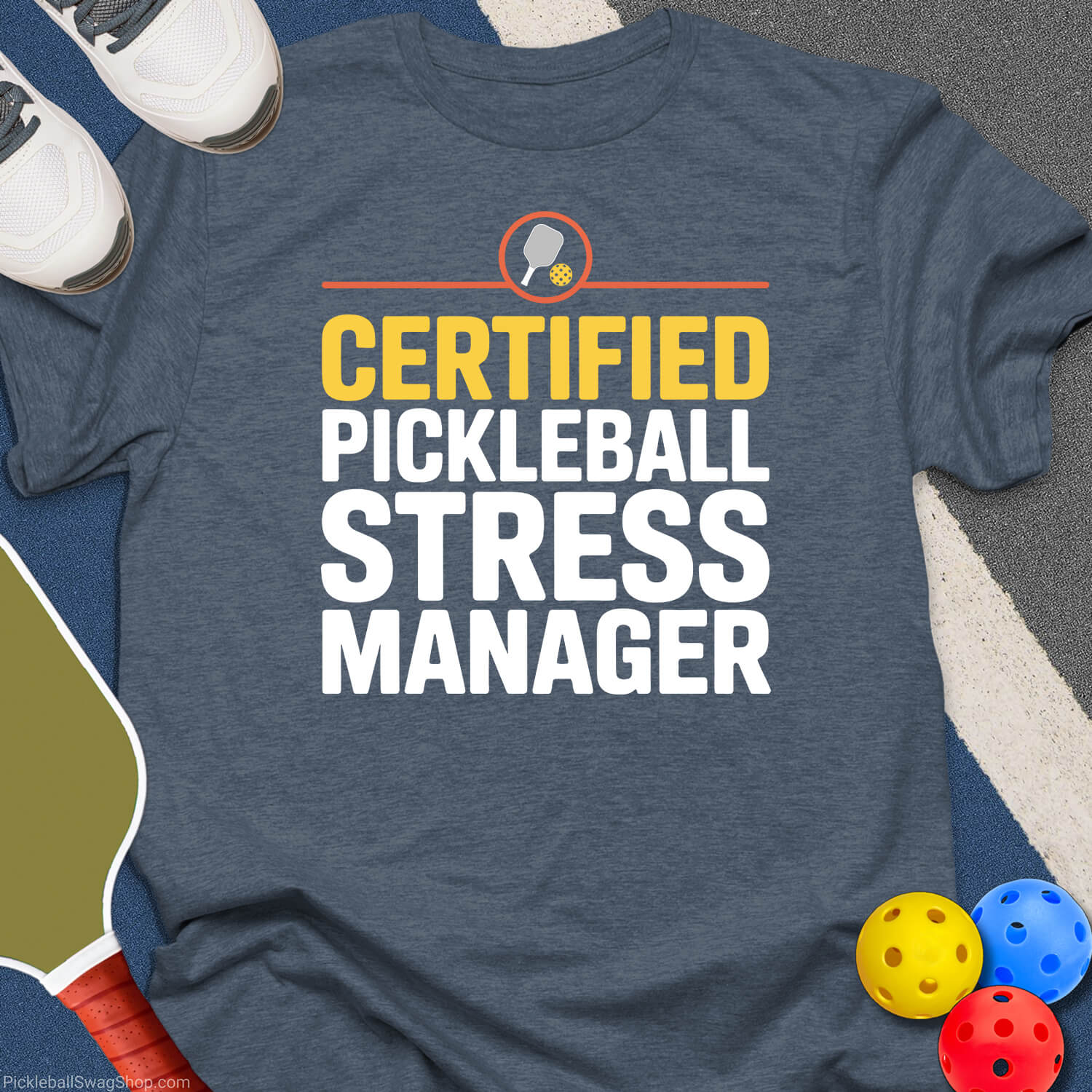 Pickleball Stress Manager T-Shirt