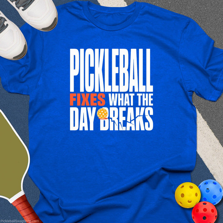 Pickleball Fixes the Day T-Shirt