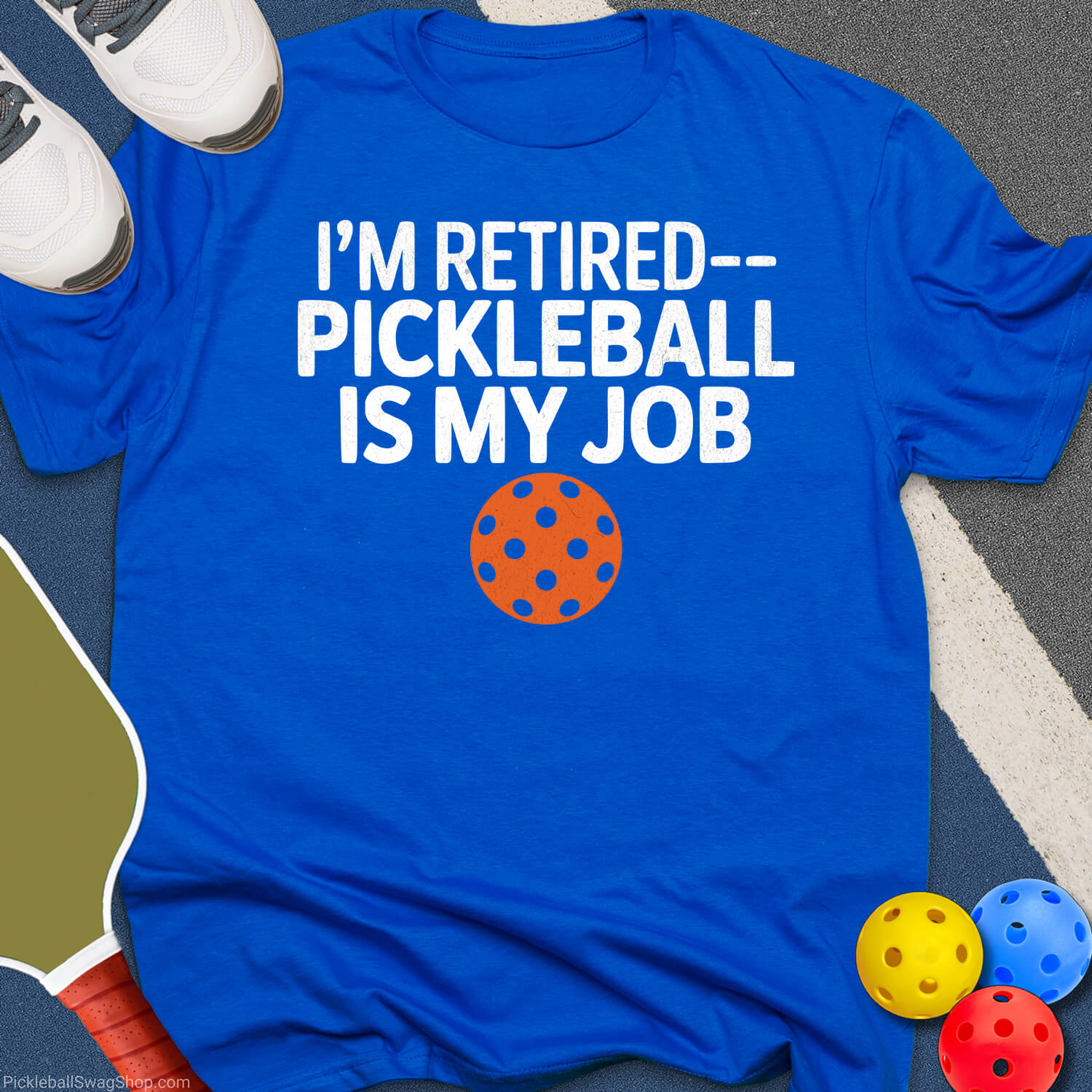 Retired Pickleball Job T-Shirt