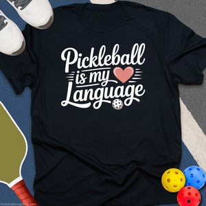 Pickleball Love Language T-Shirt