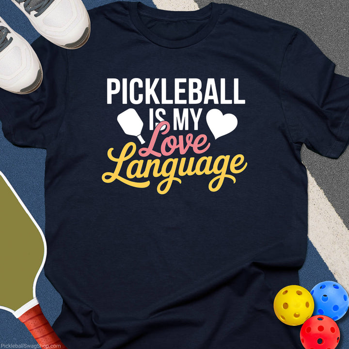 Pickleball Love Language T-Shirt
