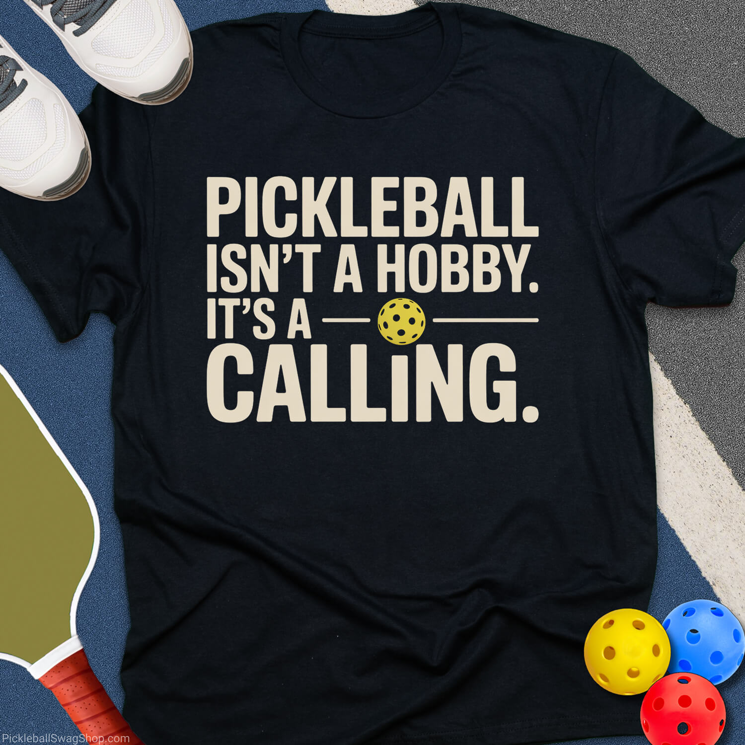 Pickleball Is My Calling T-Shirt