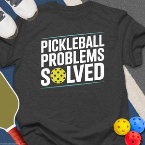 Problems Solved Pickleball T-Shirt