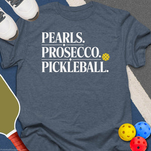 Pearls Prosecco Pickleball T-Shirt