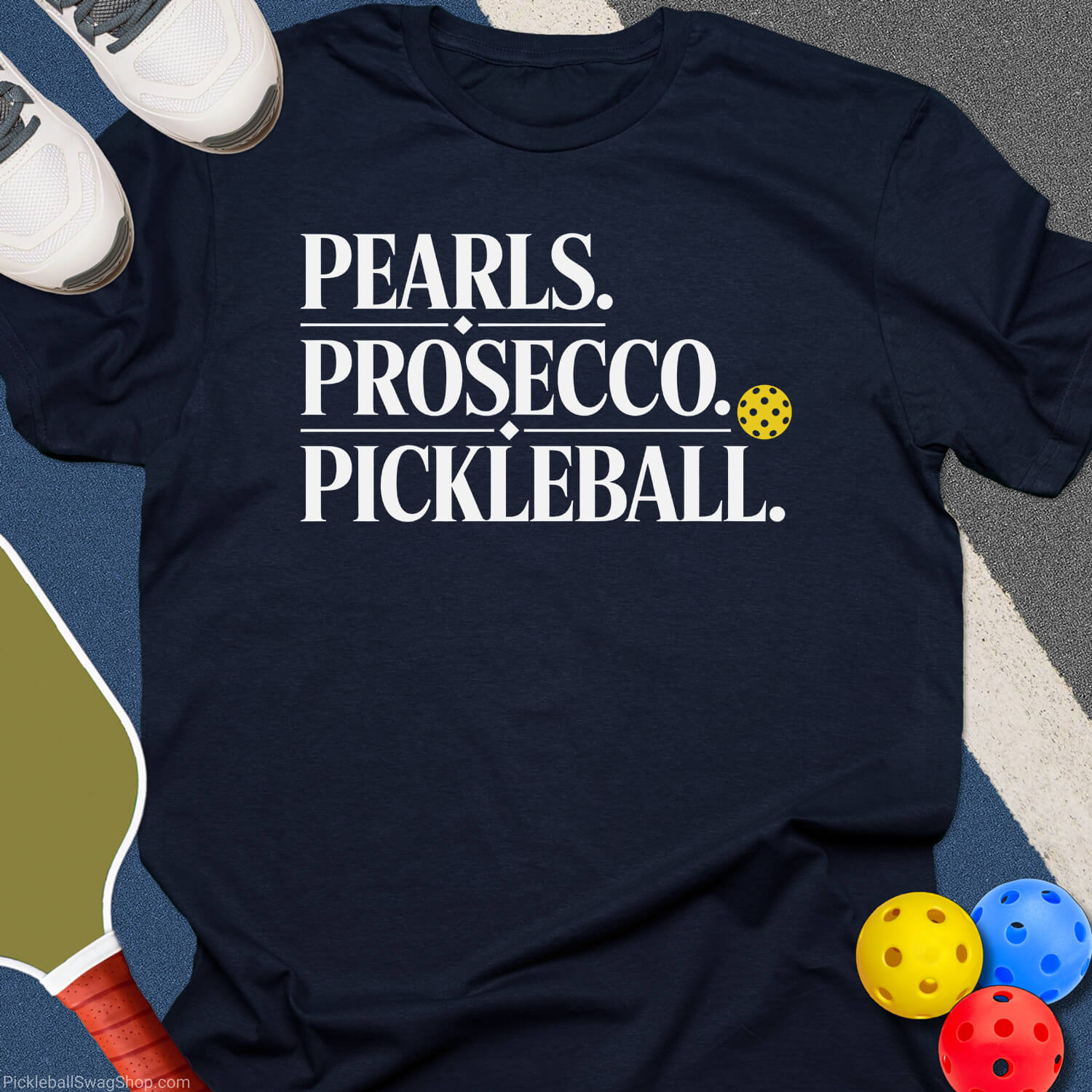 Pearls Prosecco Pickleball T-Shirt