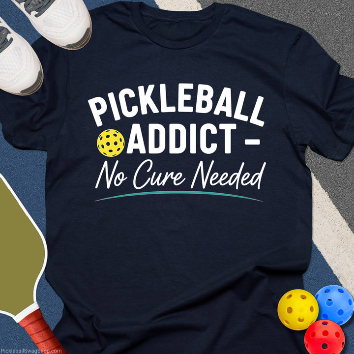 Pickleball Addict Cure T-Shirt