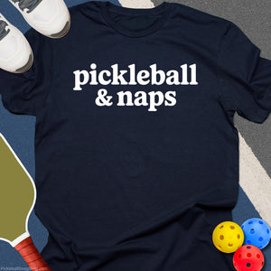 Pickleball and Naps T-Shirt