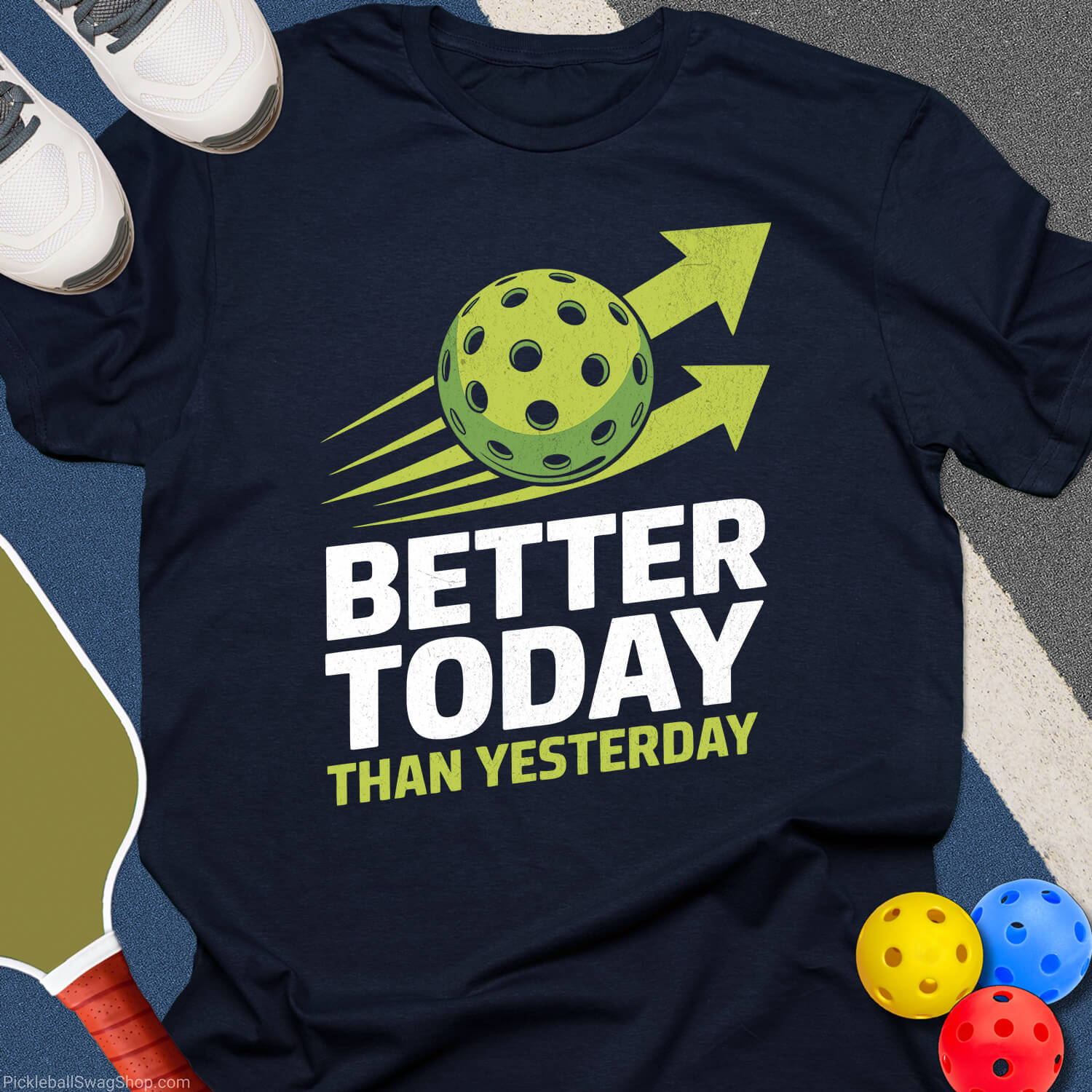 Better Today Pickleball T-Shirt