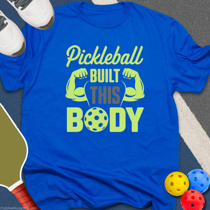 Pickleball Body Builder T-Shirt