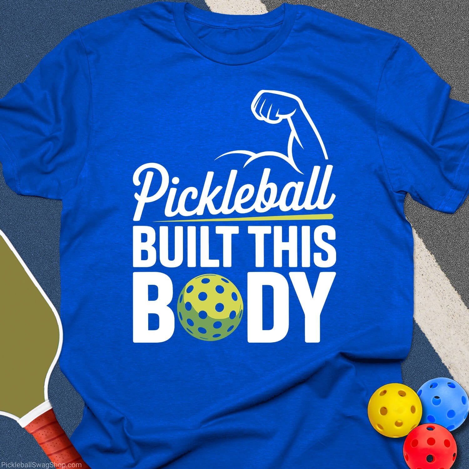 Pickleball Built This Body T-Shirt