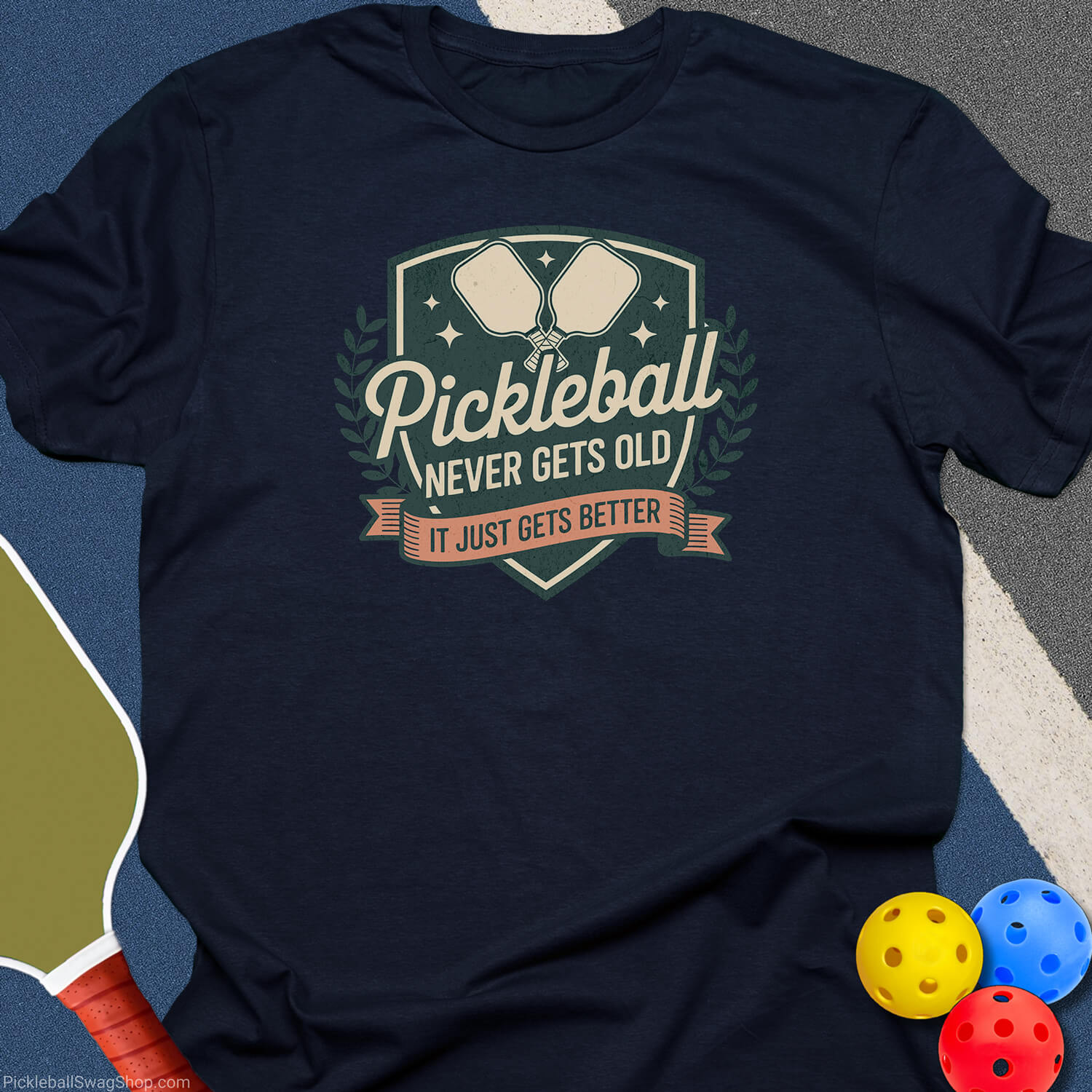 Pickleball Gets Better T-Shirt