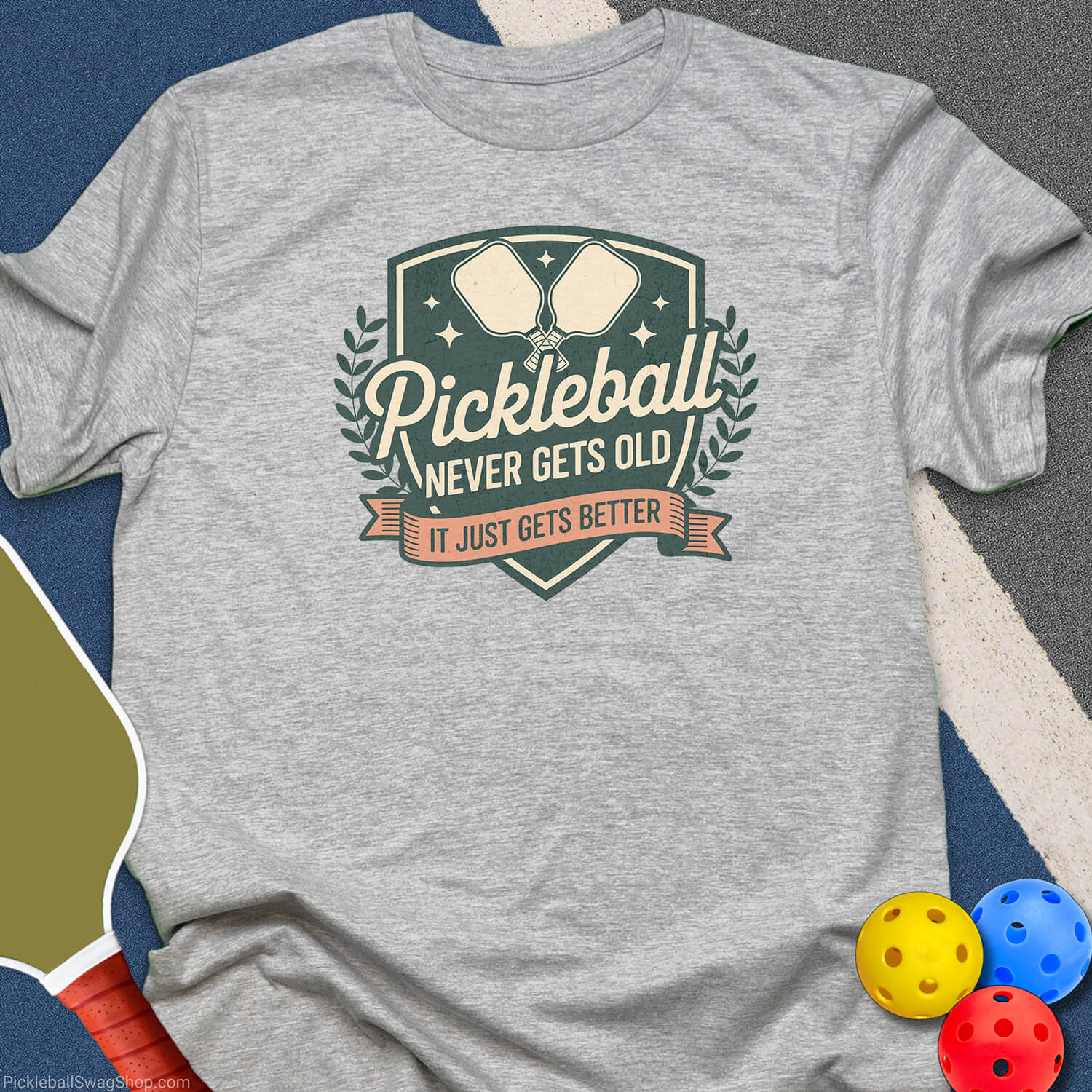 Pickleball Gets Better T-Shirt
