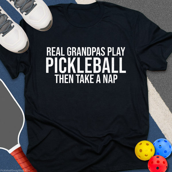 Grandpas Pickleball Then Nap T-Shirt