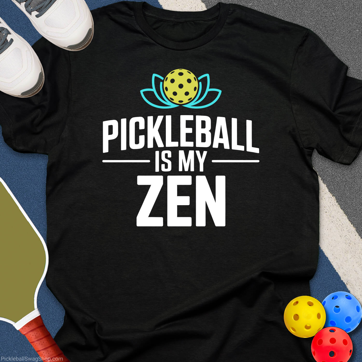 Pickleball Is My Zen T-Shirt