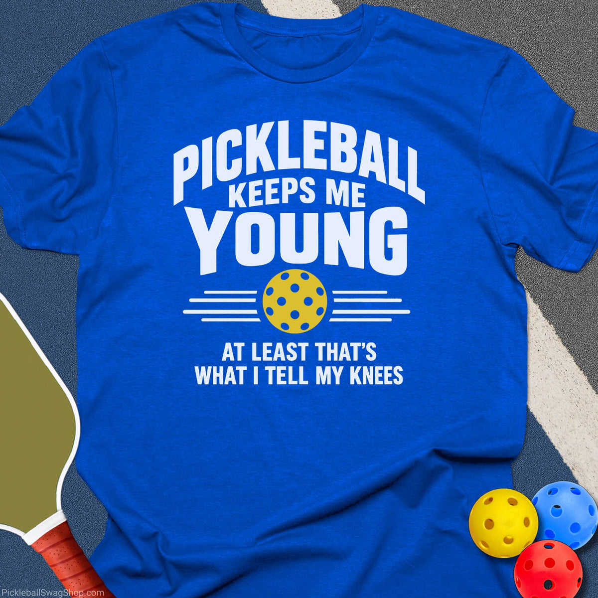 Pickleball Keeps Me Young T-Shirt