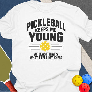 Pickleball Keeps Me Young T-Shirt - White