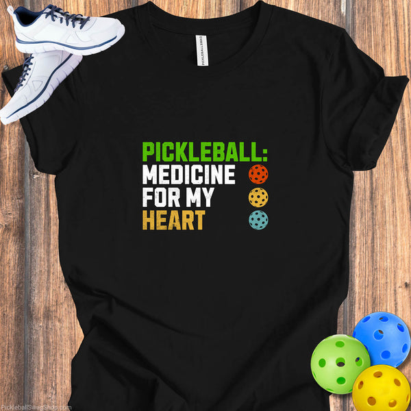 Pickleball, Medicine for My Heart T-Shirt