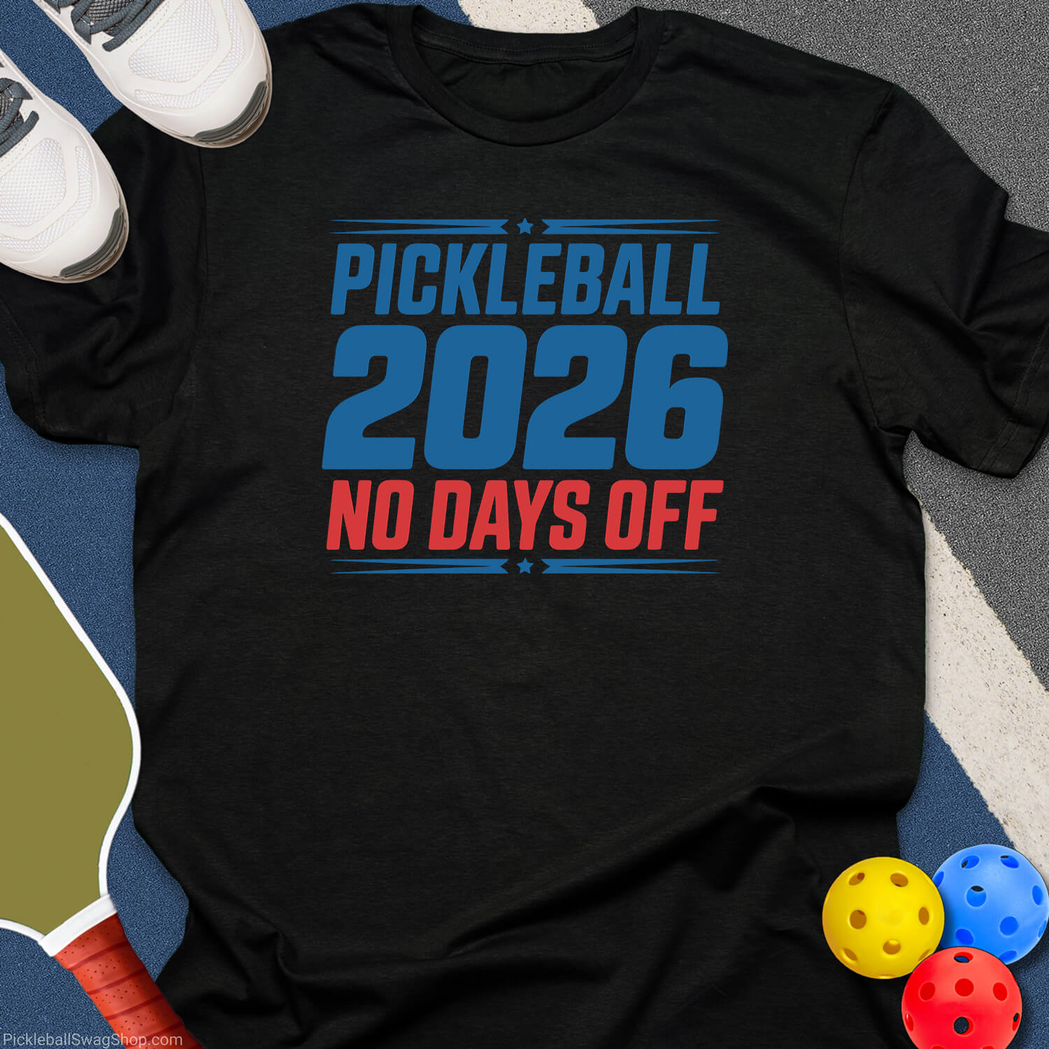 Pickleball No Days Off T-Shirt
