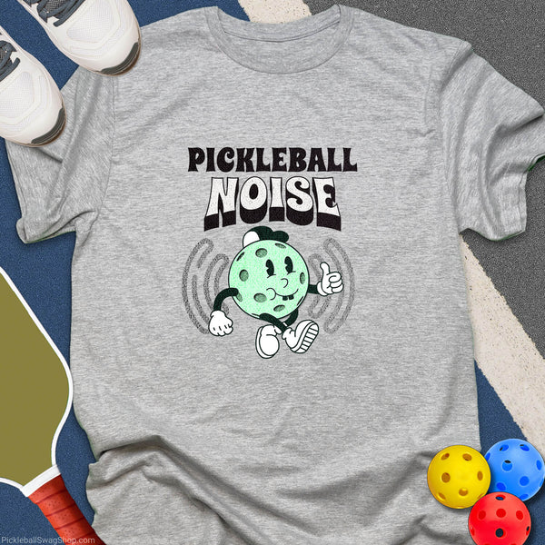 Embrace Pickleball Noise  T-Shirt