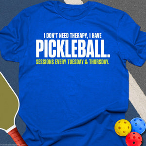 Pickleball Over Therapy T-Shirt
