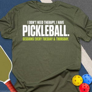 Pickleball Over Therapy T-Shirt