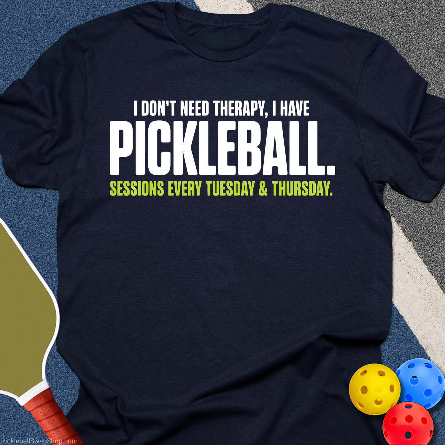 Pickleball Over Therapy T-Shirt